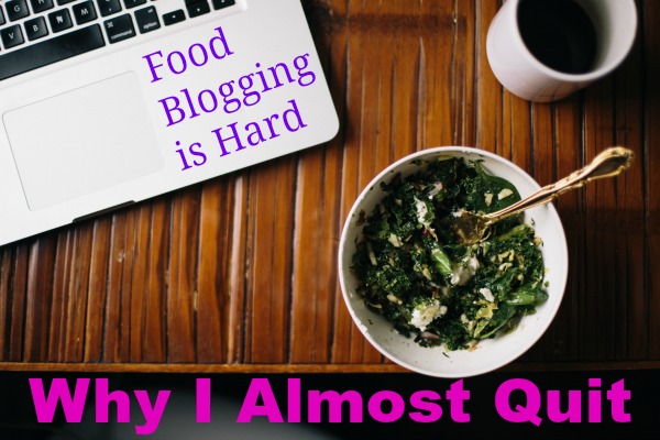 food blogging is hard