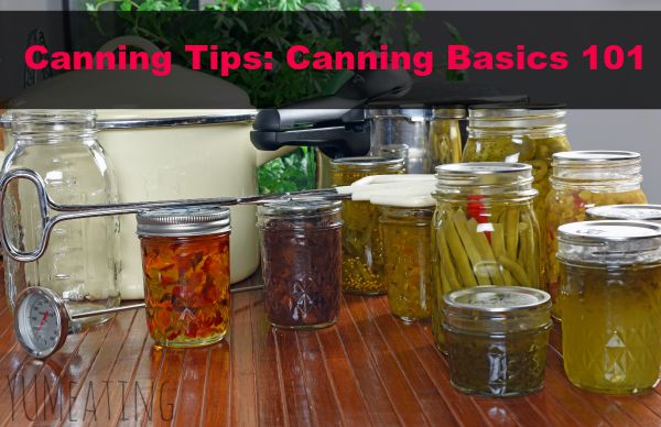 Canning Tips: Canning Basics 101 | YUM eating
