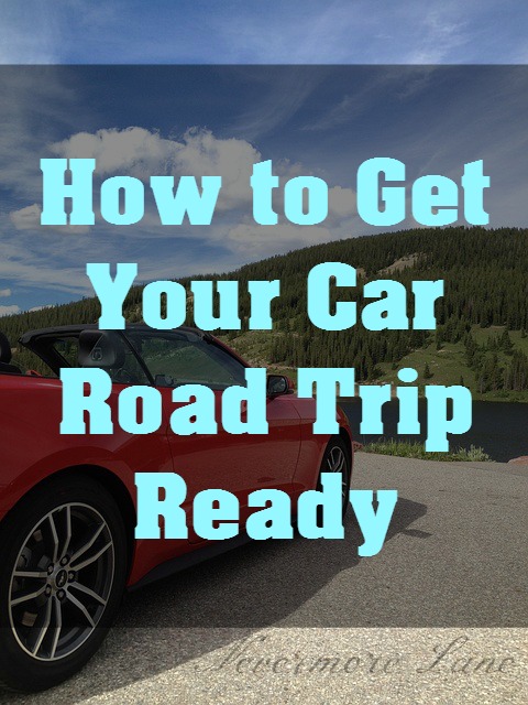 How to Get Your Car Road Trip Ready  | Nevermore Lane #RoadTrip #Travel 