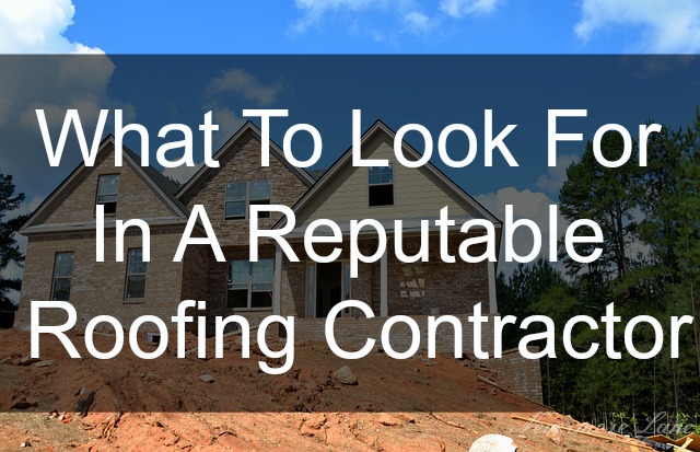 What To Look For In A Reputable Roofing Contractor | Nevermore Lane