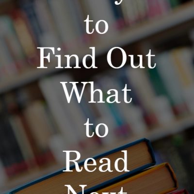 5 Ways to Find Out What to Read Next