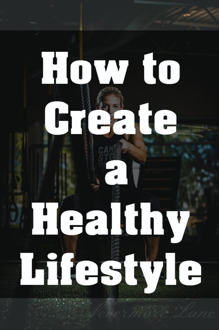 How to Create a Healthy Lifestyle
