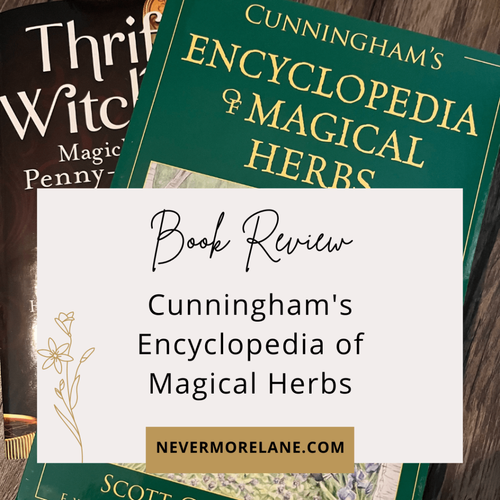 Book Review: Cunningham’s Encyclopedia of Magical Herbs