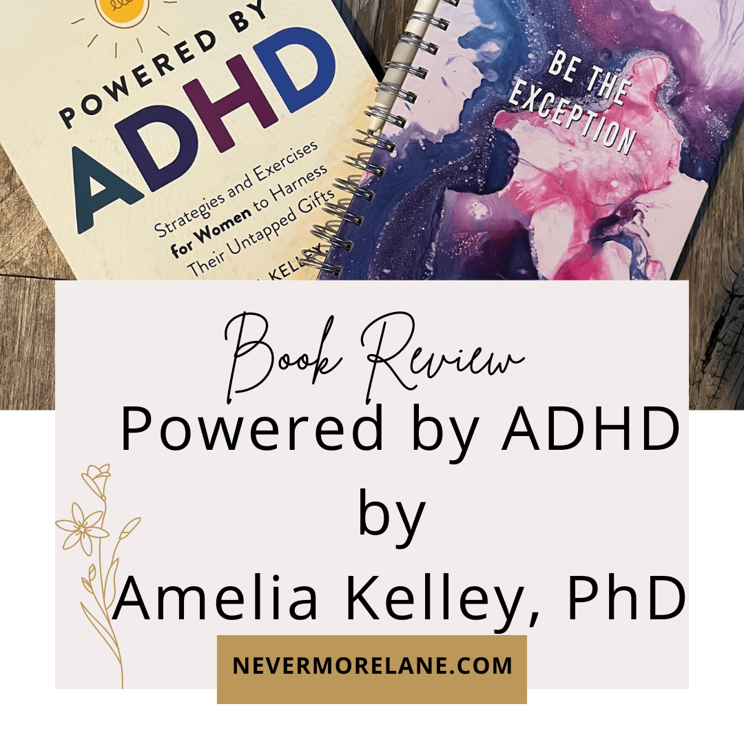 Book Review: Powered by ADHD by Amelia Kelley, PhD