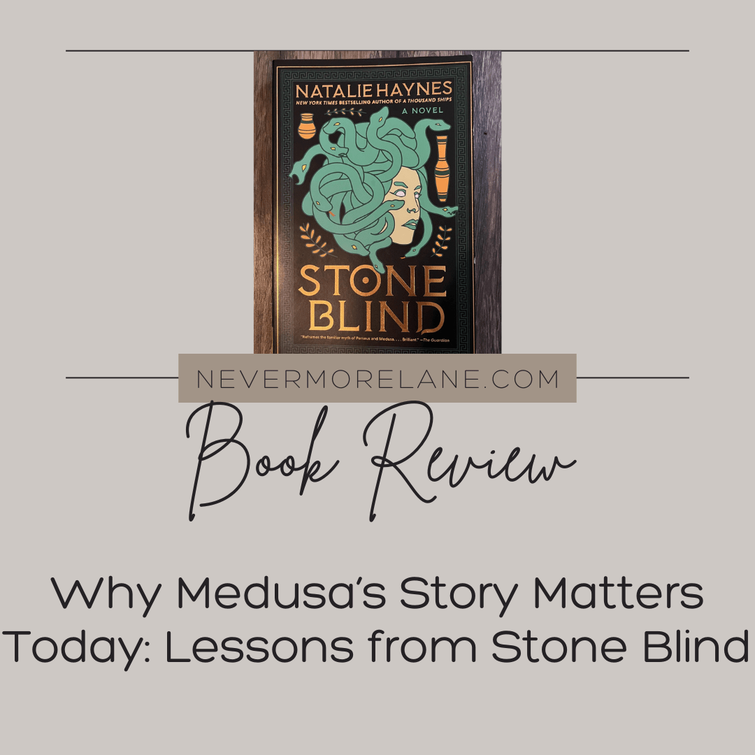 Why Medusa’s Story Matters Today: Lessons from Stone Blind