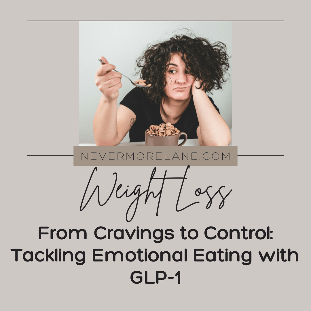 From Cravings to Control: Tackling Emotional Eating with GLP-1