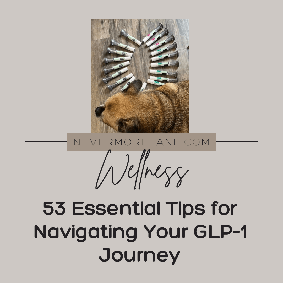 53 Essential Tips for Navigating Your GLP-1 Journey