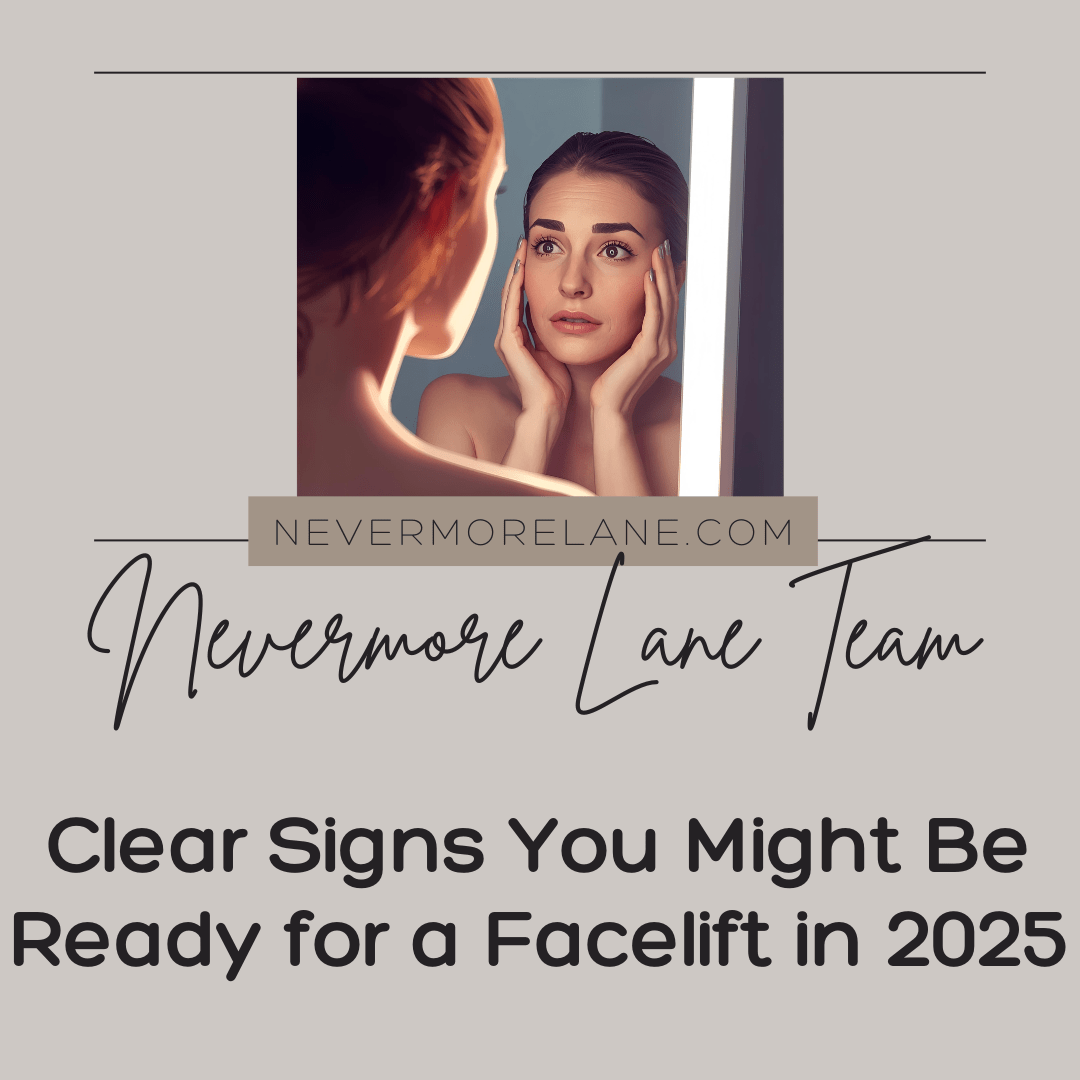 Clear Signs You Might Be Ready for a Facelift in 2025