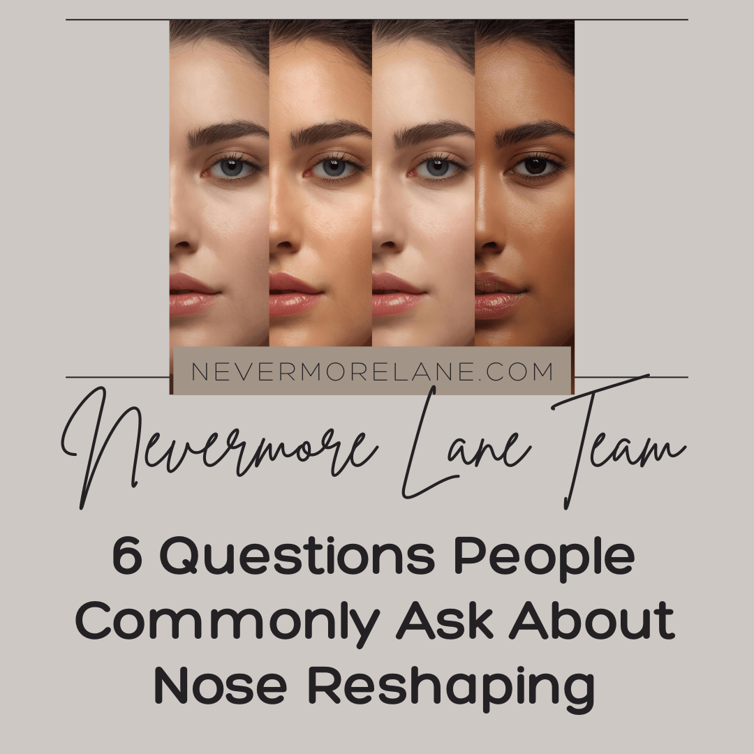 6 Questions People Commonly Ask About Nose Reshaping
