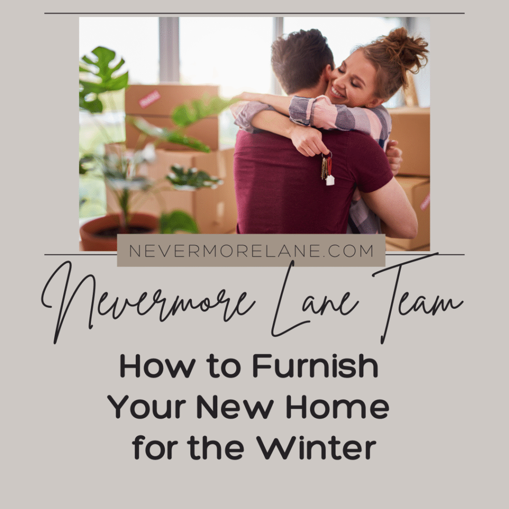 How to Furnish Your New Home for the Winter