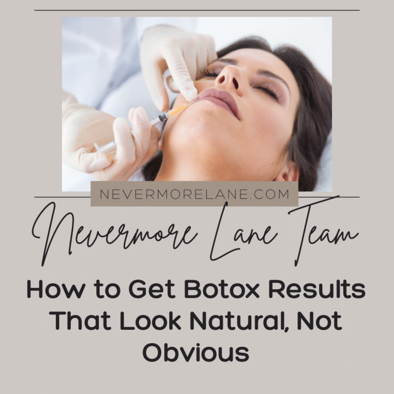 How to Get Botox Results That Look Natural, Not Obvious