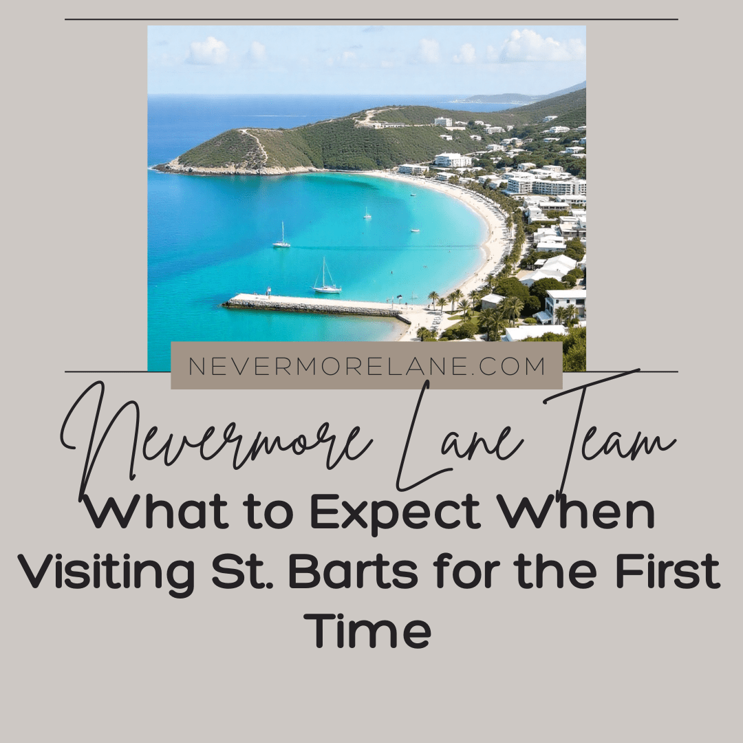What to Expect When Visiting St. Barts for the First Time