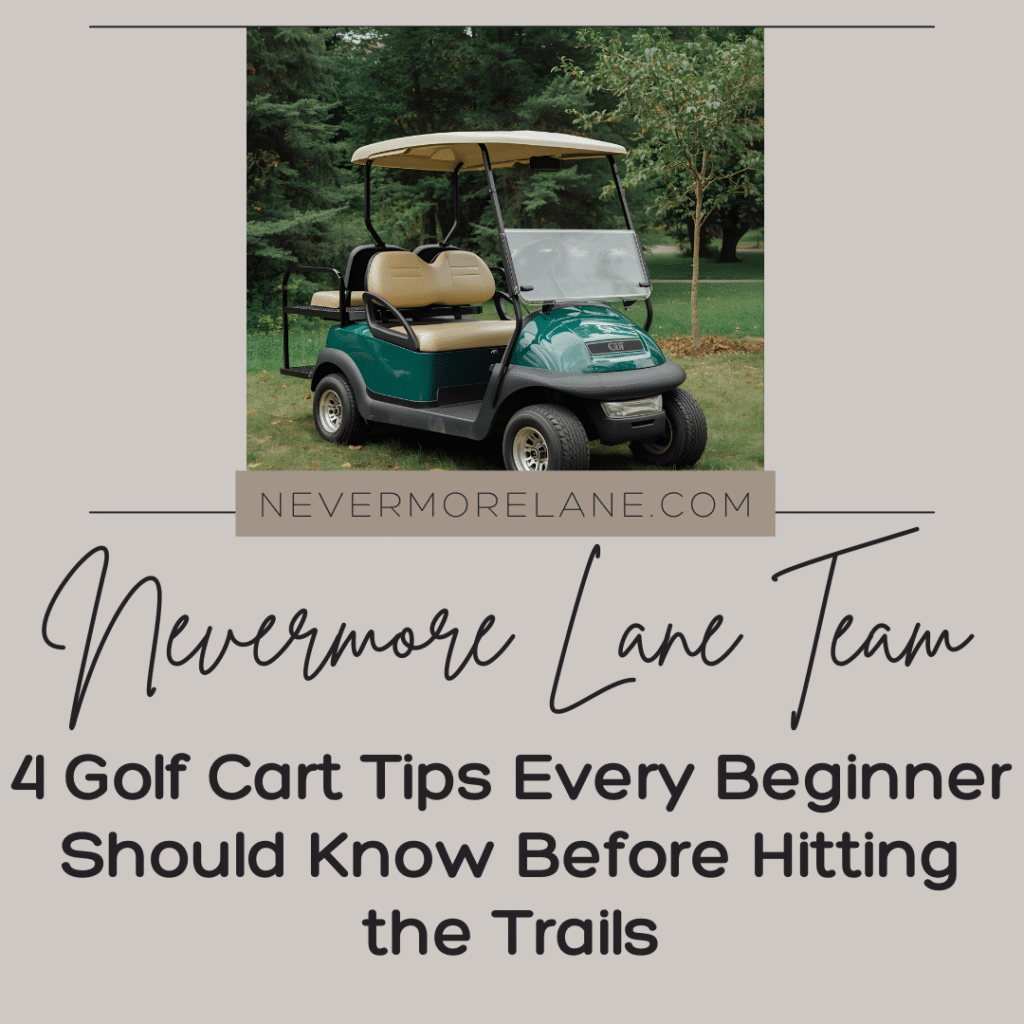 4 Golf Cart Tips Every Beginner Should Know Before Hitting the Trails