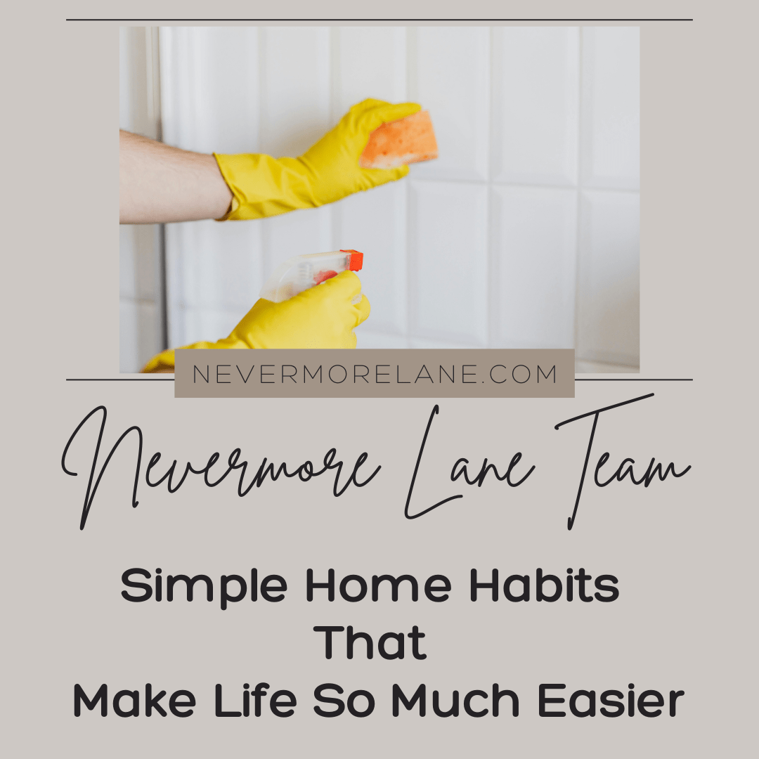 Simple Home Habits That Make Life So Much Easier