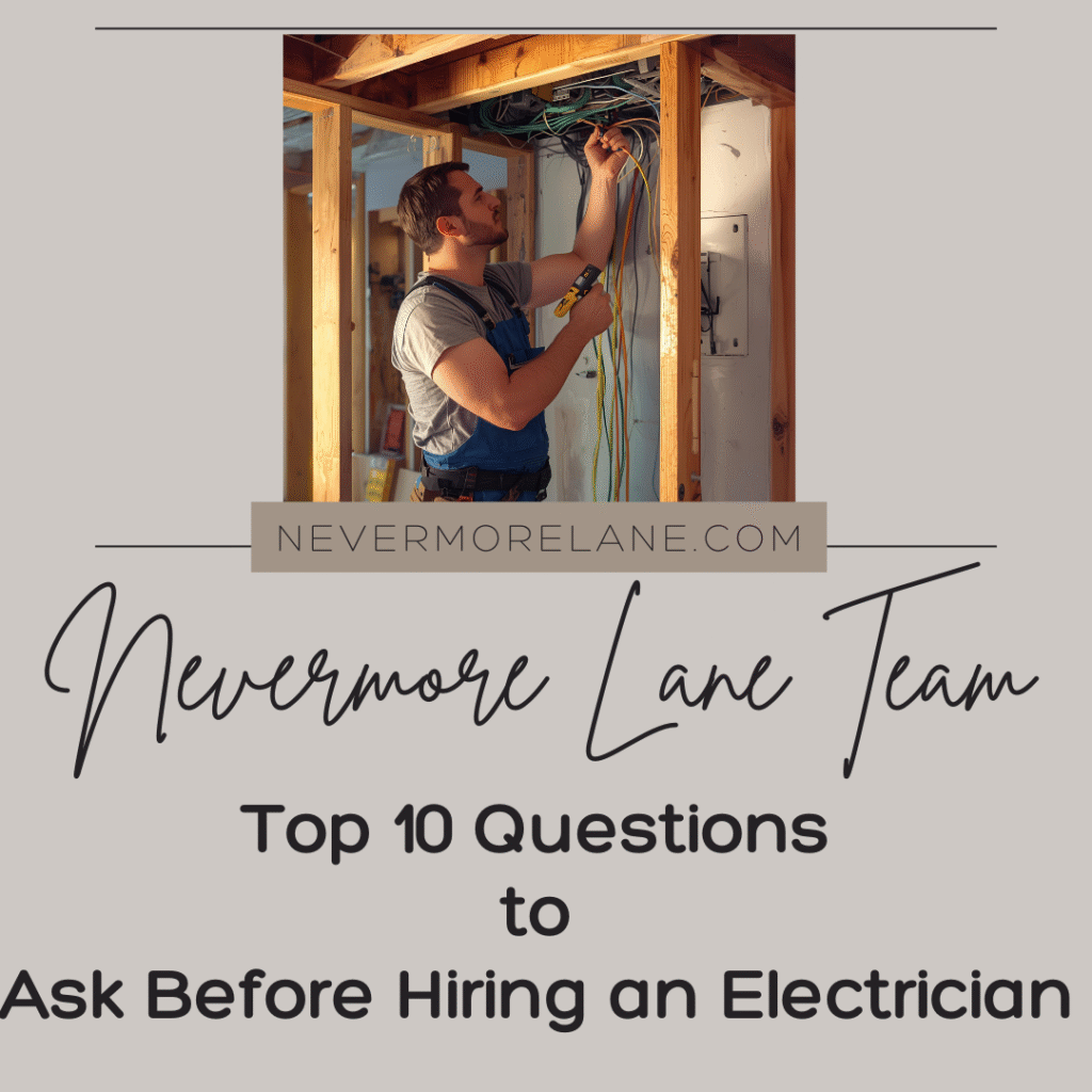 Top 10 Questions to Ask Before Hiring an Electrician