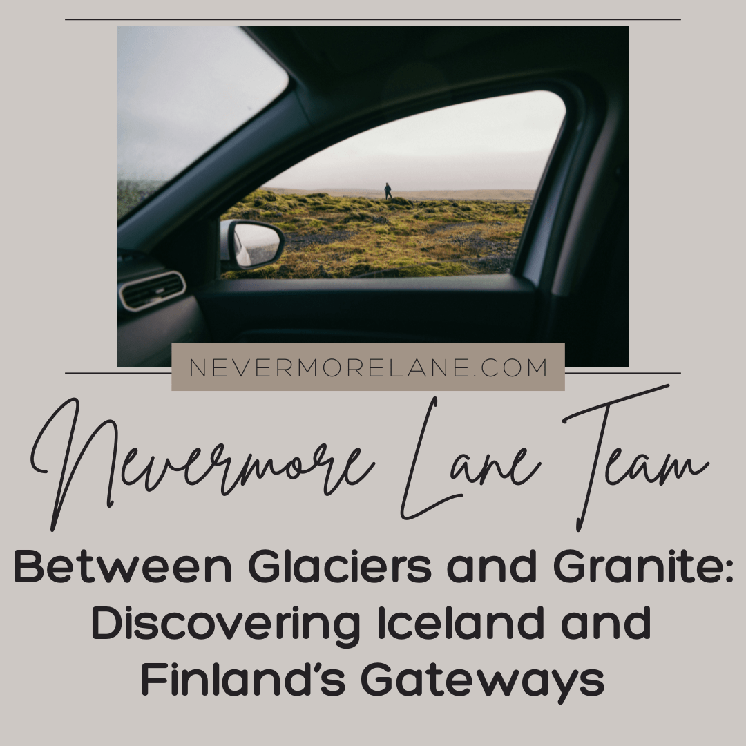 Between Glaciers and Granite: Discovering Iceland and Finland’s Gateways