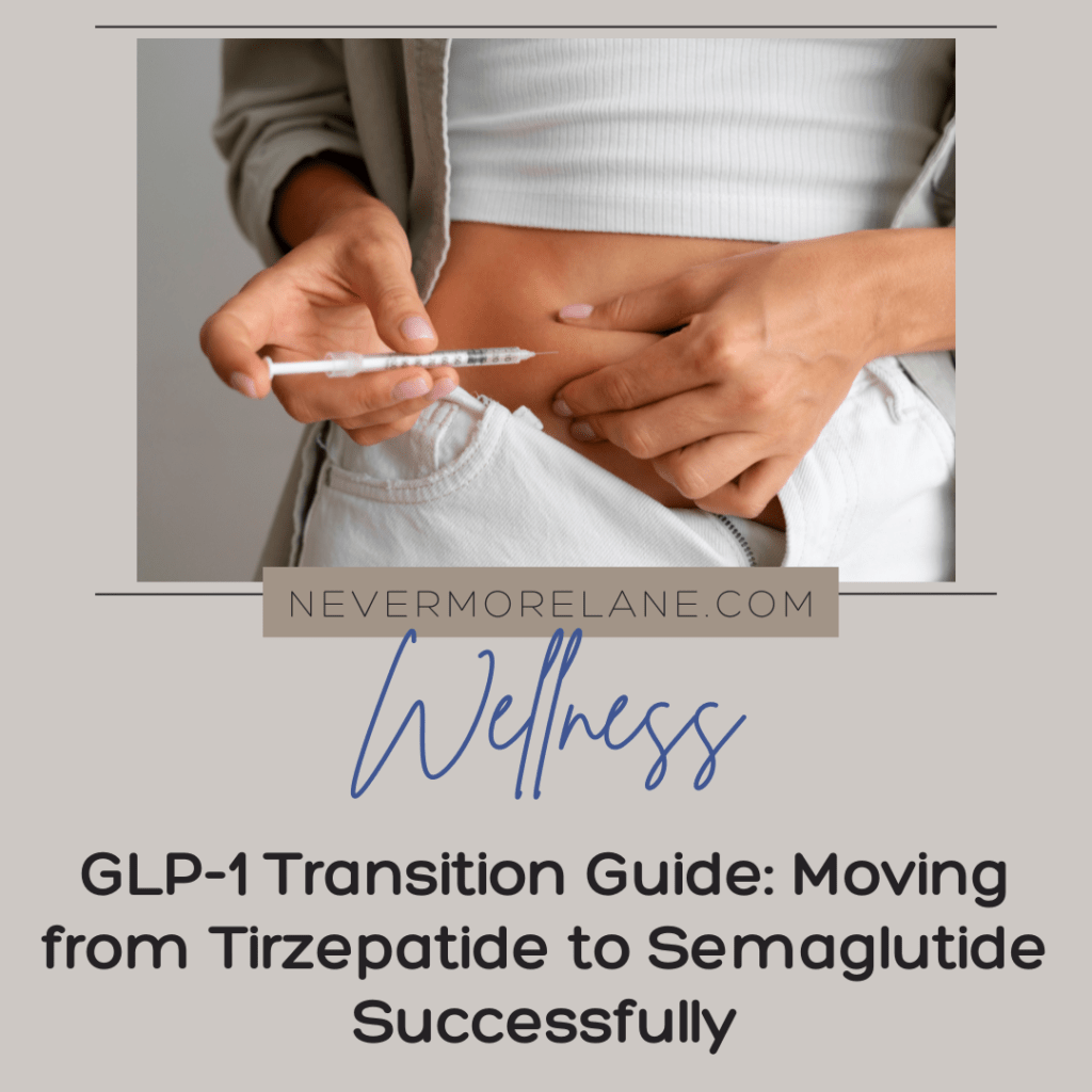 GLP-1 Transition Guide: Moving from Tirzepatide to Semaglutide Successfully