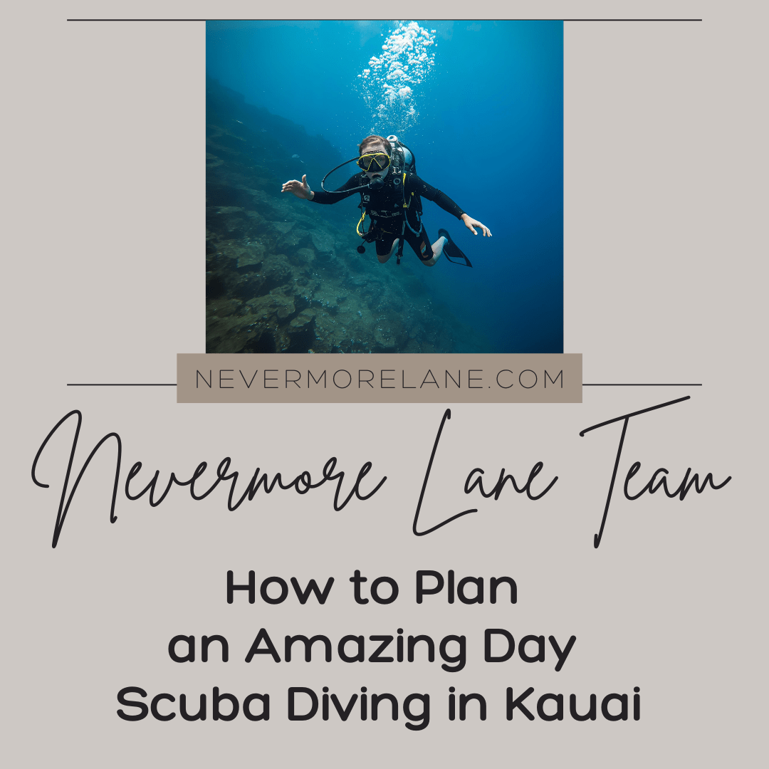 How to Plan an Amazing Day Scuba Diving in Kauai