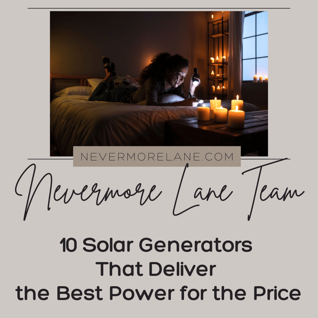 10 Solar Generators That Deliver the Best Power for the Price