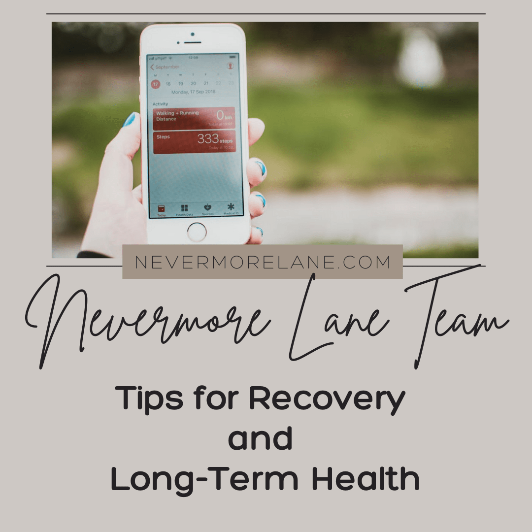 Tips for Recovery and Long-Term Health