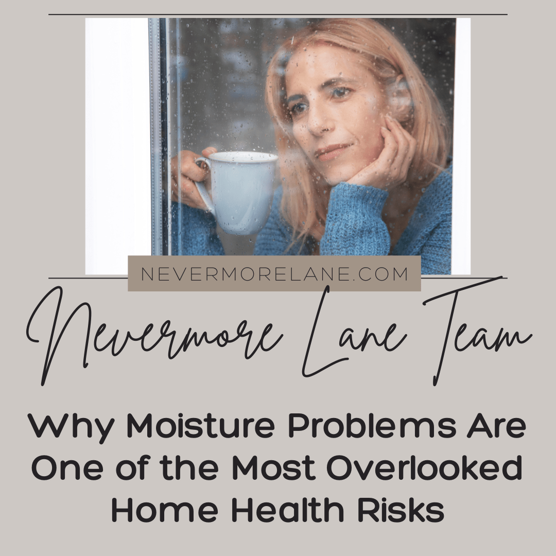 Why Moisture Problems Are One of the Most Overlooked Home Health Risks