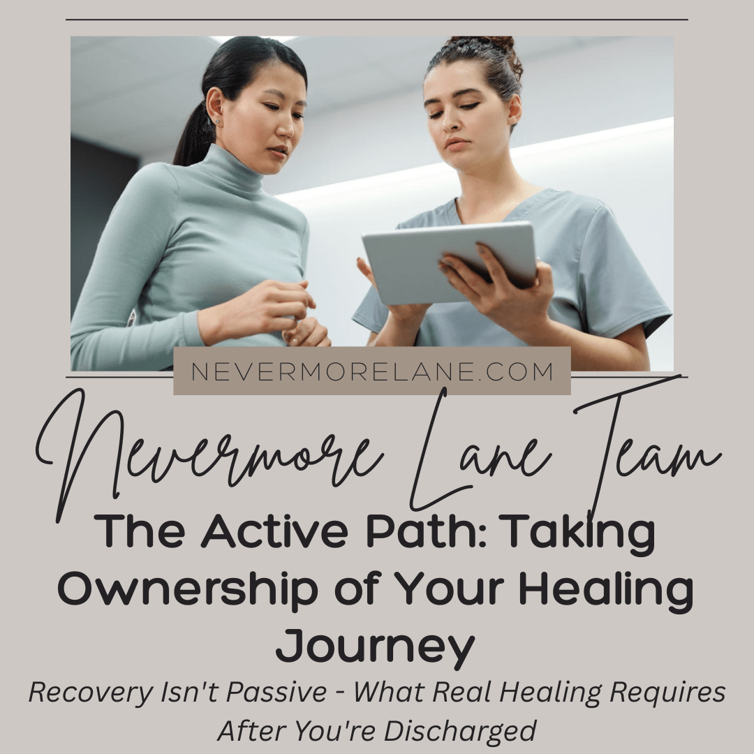 The Active Path: Taking Ownership of Your Healing Journey