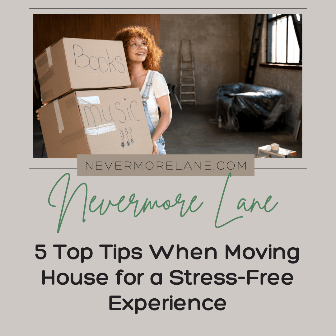 5 Top Tips When Moving House for a Stress-Free Experience