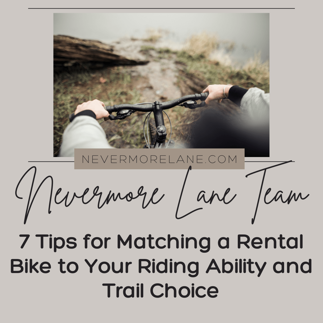 7 Tips for Matching a Rental Bike to Your Riding Ability and Trail Choice
