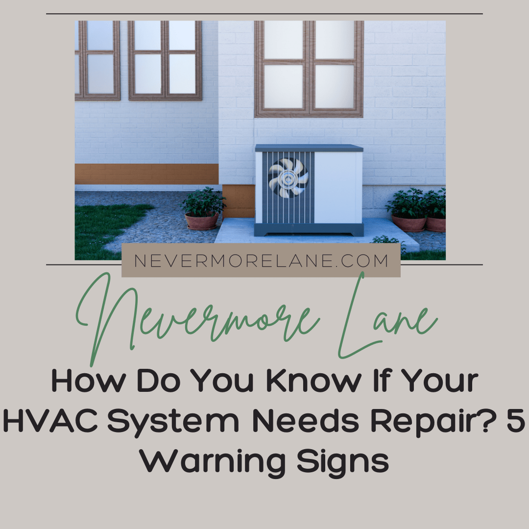 How Do You Know If Your HVAC System Needs Repair? 5 Warning Signs