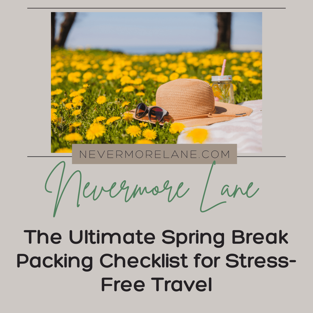 The Ultimate Spring Break Packing Checklist for Stress-Free Travel