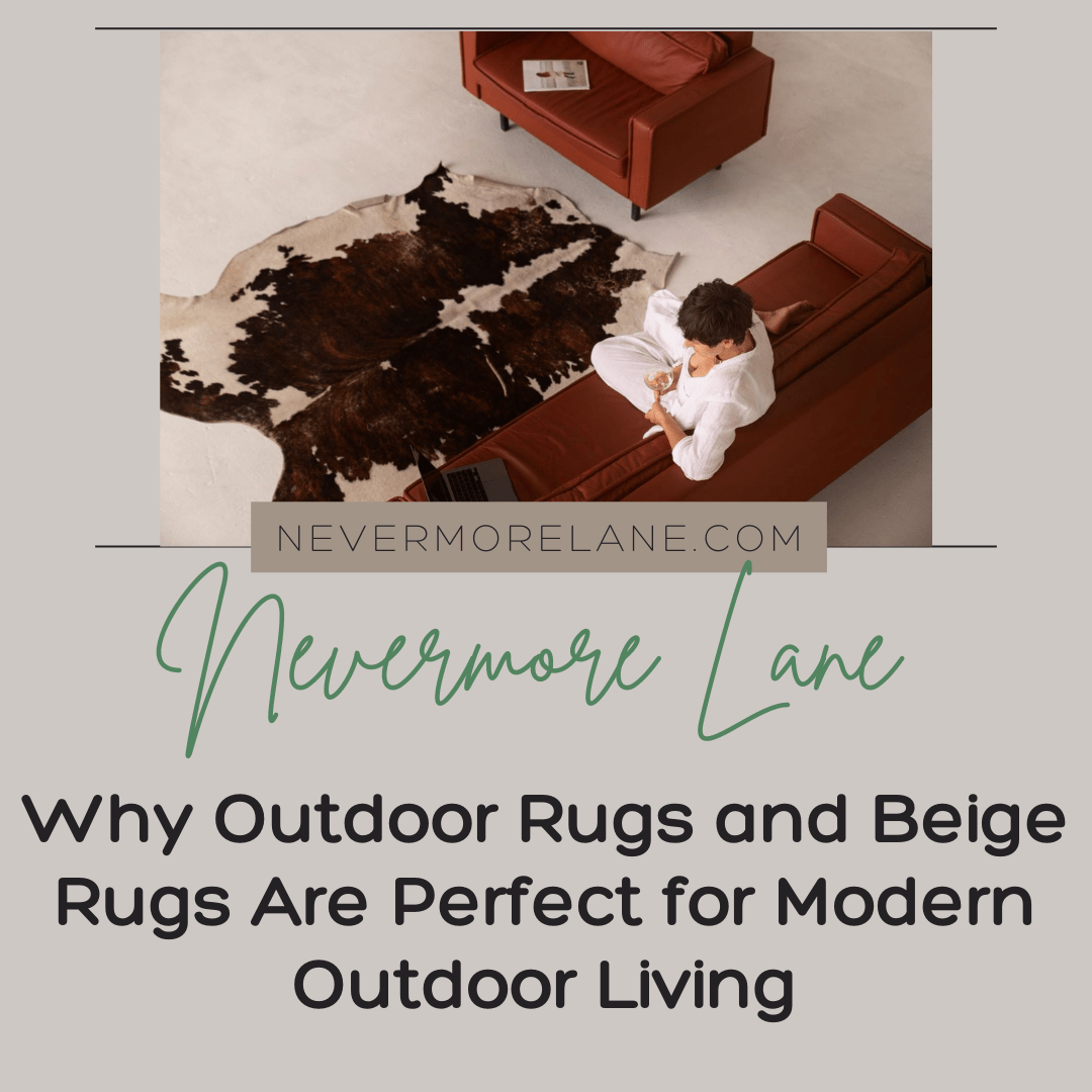Why Outdoor Rugs and Beige Rugs Are Perfect for Modern Outdoor Living