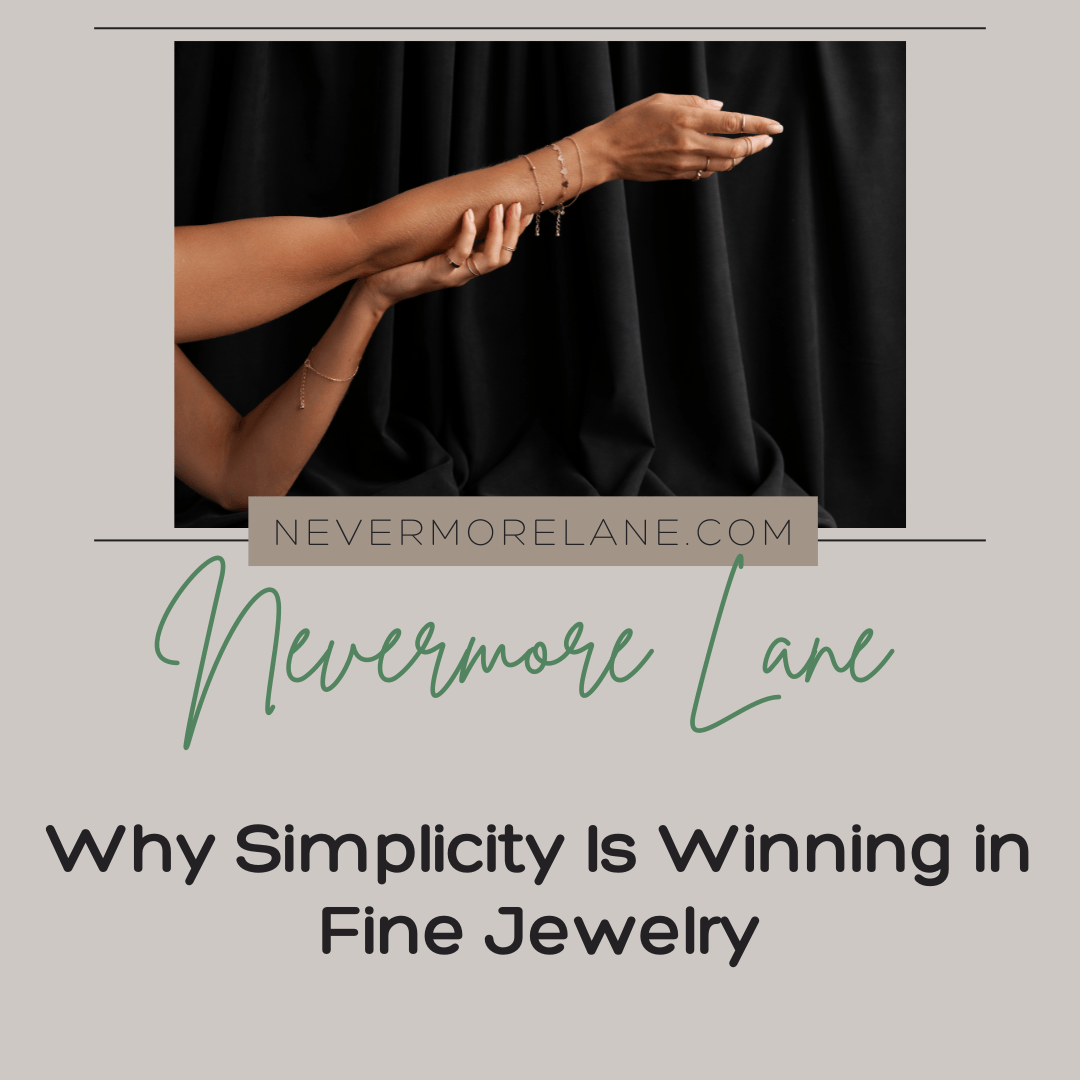 Why Simplicity Is Winning in Fine Jewelry