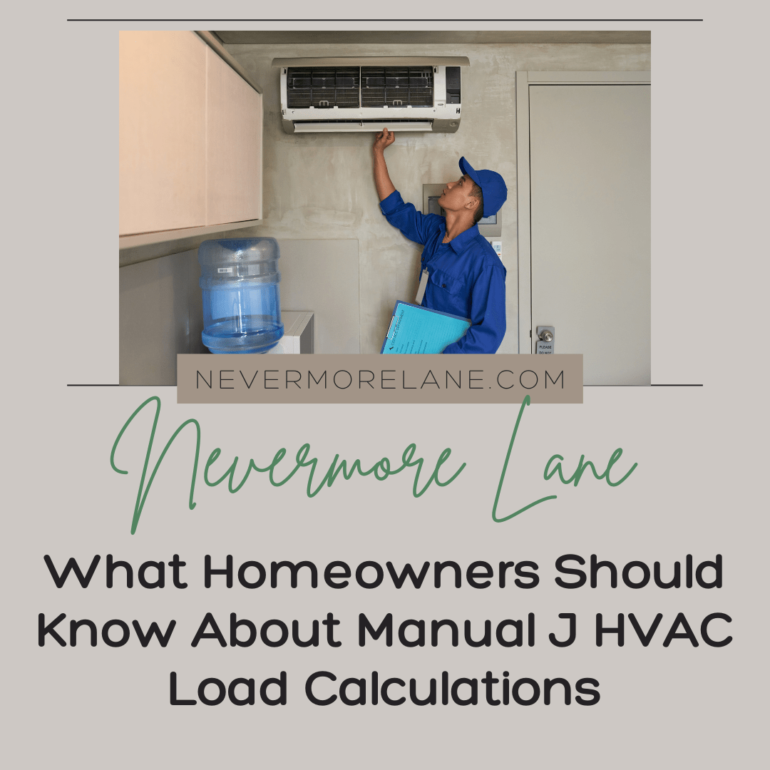 What Homeowners Should Know About Manual J HVAC Load Calculations