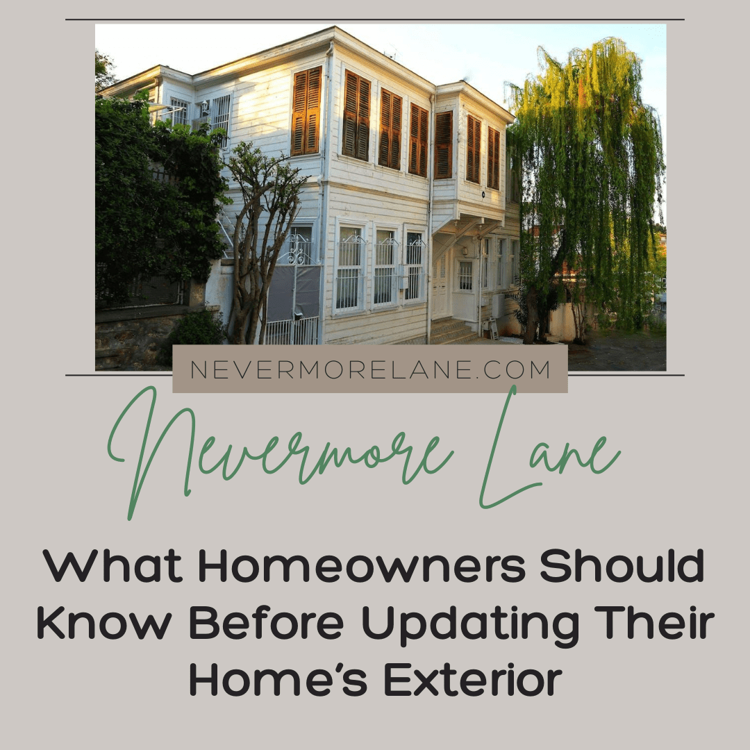 What Homeowners Should Know Before Updating Their Home’s Exterior