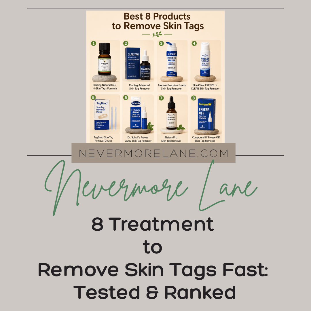 8 Treatment to Remove Skin Tags Fast: Tested & Ranked