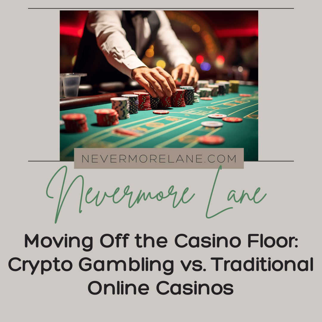 Moving Off the Casino Floor: Crypto Gambling vs. Traditional Online Casinos