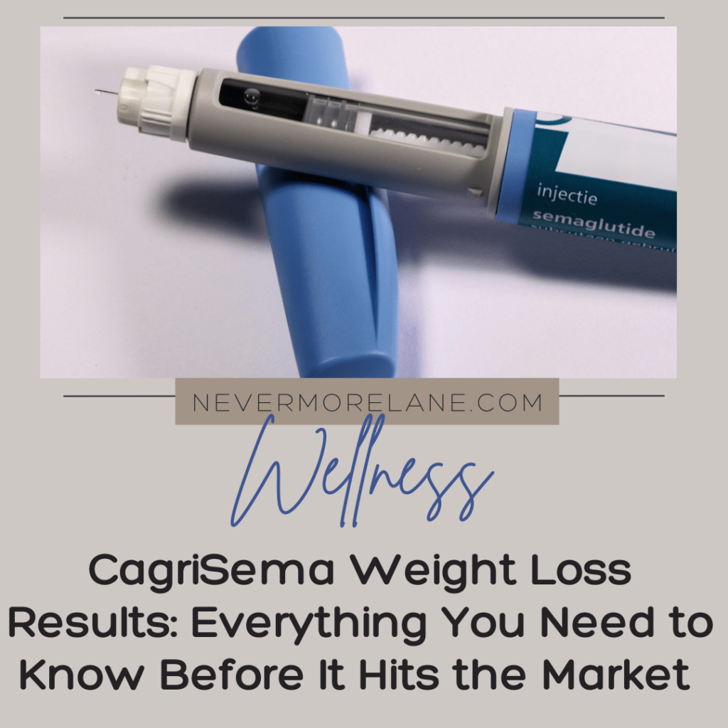 CagriSema Weight Loss Results: Everything You Need to Know Before It Hits the Market