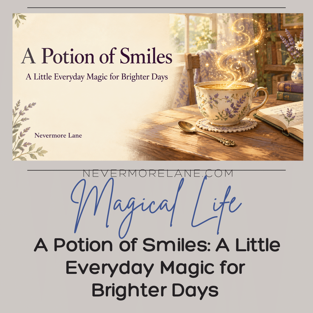 A Potion of Smiles: A Little Everyday Magic for Brighter Days