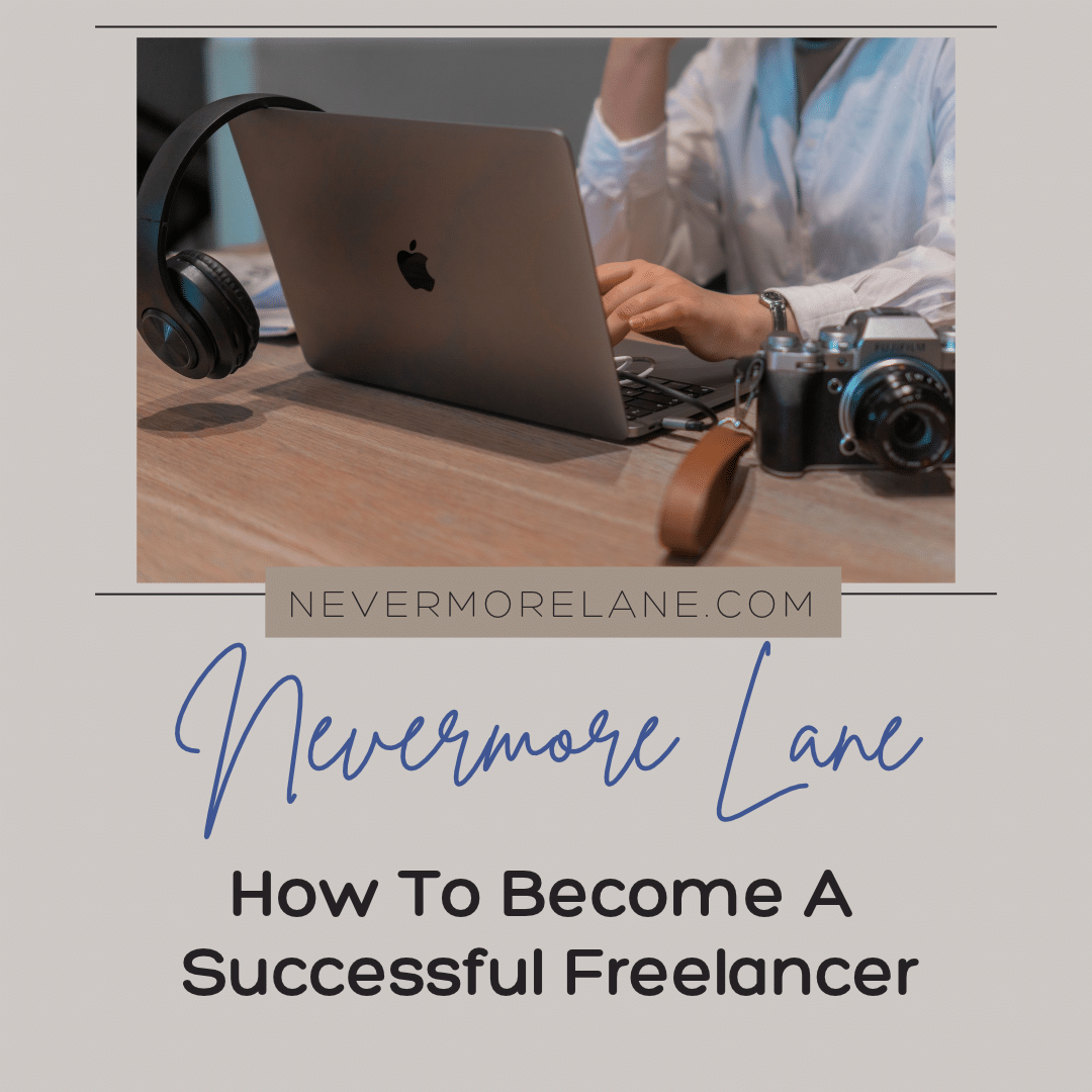 How To Become A Successful Freelancer